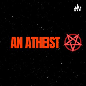 An Atheist