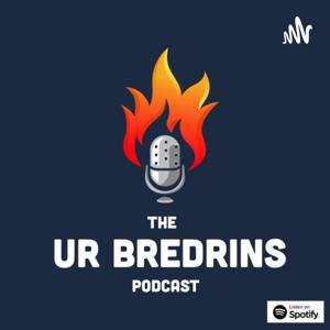 Ur Bredrin Podcast