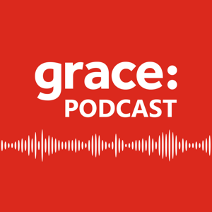 Grace Always More Podcast