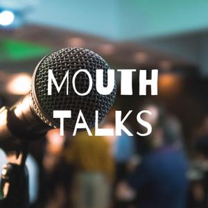 Mouth Talks