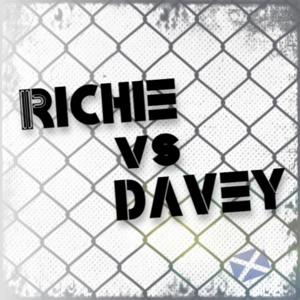 Richie vs Davey