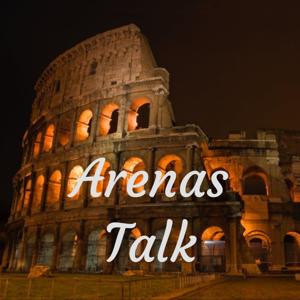 Arenas Talk