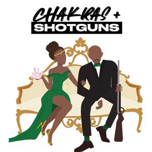 Chakras and Shotguns