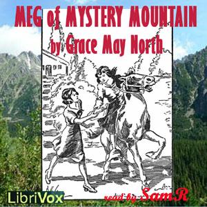 Meg of Mystery Mountain by Grace May North (1876 - 1960)