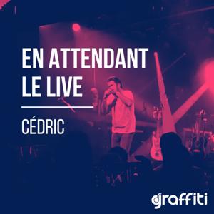 En attendant le live by Cédric