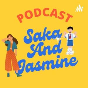 Saka and Jasmine