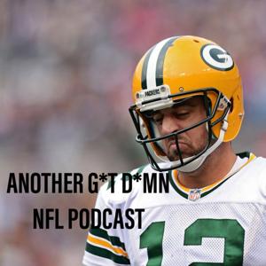 Another Got Damn NFL Podcast