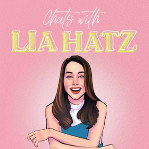 Chats with Lia Hatz