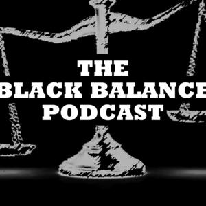 Black Balance Podcast