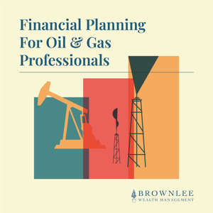 FPO&G: Financial Planning for Oil & Gas Professionals