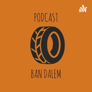 Podcast #BanDalem