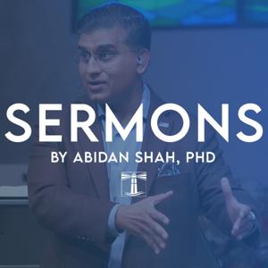 Sermons by Abidan Shah, Ph.D. by Clearview Media