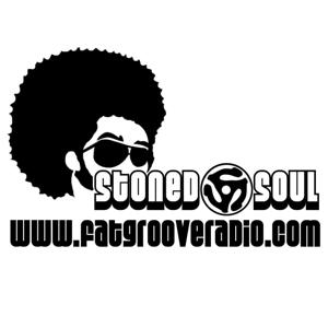 Stoned Soul Show FatGrooveRadio.com