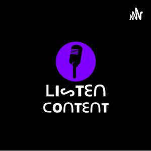 LISTEN CONTENT