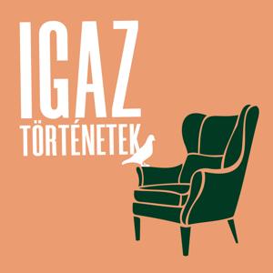 Igaz történetek by Podcaster.hu