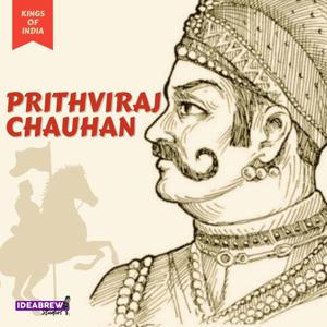 पृथ्वीराज चौहान - अंतिम हिंदू सम्राट  Prithviraj Chauhan - The Last Hindu Emperor