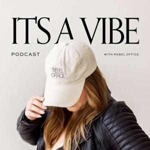 IT'S A VIBE | a podcast about client experience and business expansion for service-based businesses