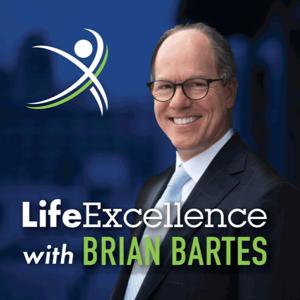 LifeExcellence with Brian Bartes