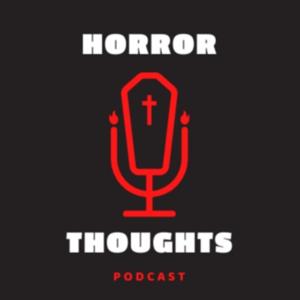 Horror Thoughts