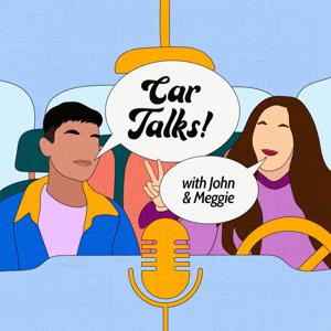 CarTalks with John and Meggie