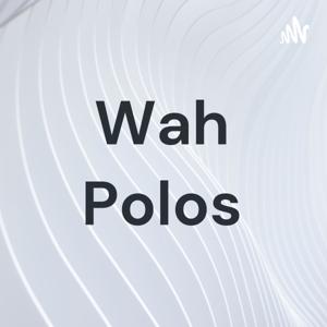 Wah Polos