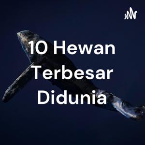 10 Hewan Terbesar Didunia