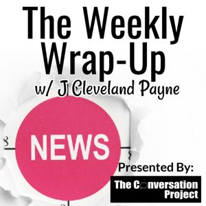 The Weekly Wrap-Up