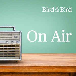 On Air - der Bird & Bird Podcast