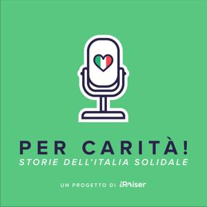 Per carità! Storie dell'Italia solidale