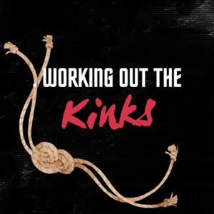 Working Out The Kinks