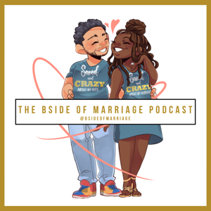 The BSide of Marriage Podcast