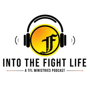 Into The Fight Life