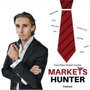 Markets Hunter - With Hunter Gaylor