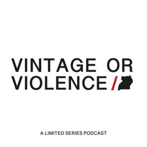 VINTAGE OR VIOLENCE