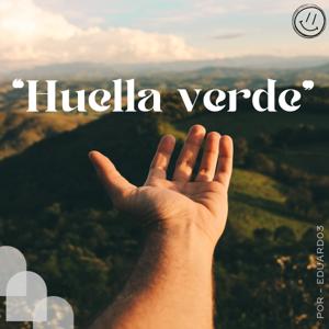 “ Huella verde ”