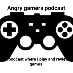 Angry gamers podcast