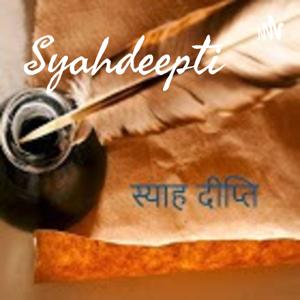 Syahdeepti 

Hindi Poetry Blog!