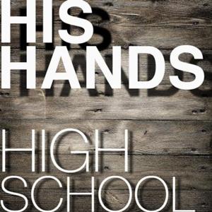 His Hands High School