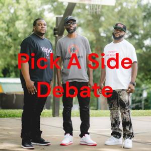 Pick A Side Debate