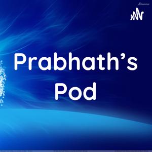 Prabhath's Pod