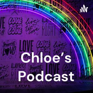 Chloe’s Podcast