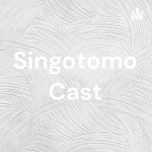 Singotomo Cast