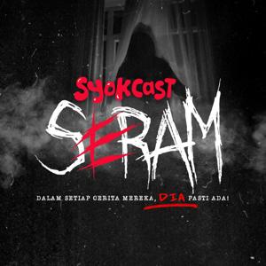 Seram - SYOK Podcast [BM] by SYOK Podcast