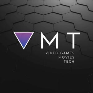 VMT - Video Games, Movies & Tech