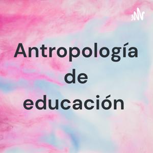 Antropología de educación