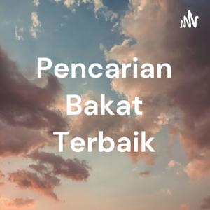 Pencarian Bakat Terbaik