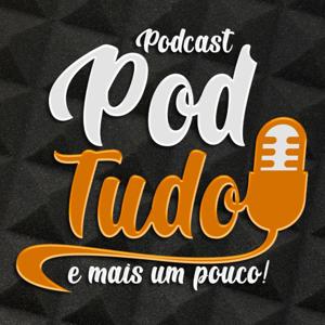 Podtudo E Mais Um Pouco