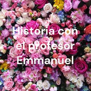 Historia con el profesor Emmanuel