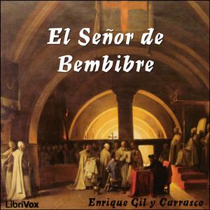Señor de Bembibre, El by Enrique Gil y Carrasco (1815 - 1846)