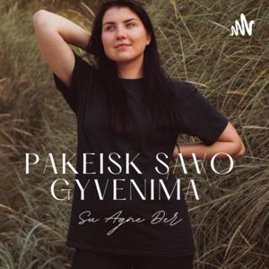 Pakeisk savo gyvenimą